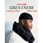 GREATNESS (feat. kennywize & kudosx)