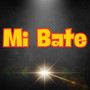 Mi Bate