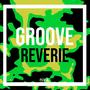 Groove Reverie