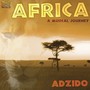 AFRICA Adzido: Musical Journey (A)