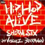 Hip Hop Is Alive (feat. Jay Vasquez & BlackMugen) [Explicit]