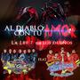 Al Diablo Con Tu Amor (feat. Grupo Los Dueños)