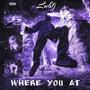 Where You At (Explicit)