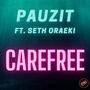 Carefree (feat. Seth Oraeki)