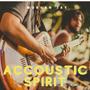 Accoustic Spirit (Explicit)