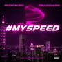 My Speed (Explicit)