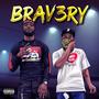 BRAV3RY (Explicit)