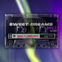Sweet Dreams Remix (Radio Version)