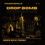 Drop Bomb (Explicit)