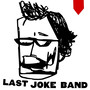 Last Joke Band