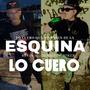 lo cuero (Esquinas) (feat. kevin H) [Explicit]