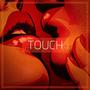 Touch (feat. Kyat Cute)