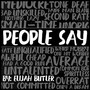 People Say