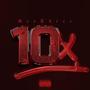 10 X (Explicit)