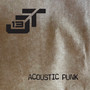 Acoustic Punk (Explicit)