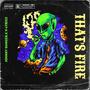 That's Fire (feat. V-lyrixz) [Explicit]