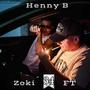 Henny B (feat. FT) [Explicit]