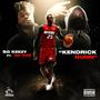 Kendrick Nunn (feat. SG Roe) [Explicit]