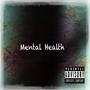 MENTAL HEALTH (Explicit)