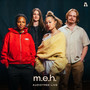 m.e.h. on Audiotree Live