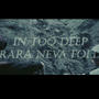 In Too Deep (Explicit)