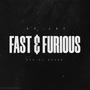 Fast & Furious (Explicit)