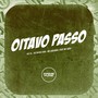 Oitavo Passo (Explicit)