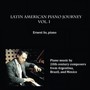 Latin American Piano Journey, Vol. 1 (Live)