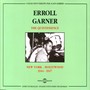 The Quintessence Erroll Garner 1944-1947 New York - Hollywood