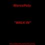 Walk In (Explicit)