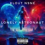 Lonely Astronaut (Explicit)