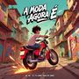 A Moda Agora È