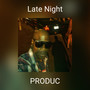 Late Night (Explicit)