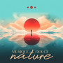 Musique douce nature (Relaxation pour oublier le stress)