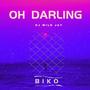 OH DARLING (feat. DJ WILD JAY)