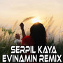 Evinamın (Remix)