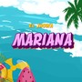 Mariana (Explicit)