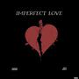 Imperfect Love (feat. Jâss) [Explicit]