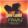 Dreams (feat. Mojiba Ase, FyaWorks & Mantse Superfly)