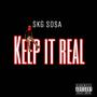 Keep It Real (Explicit)