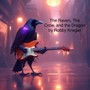 The Raven, the Crow and the Dragon