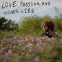 Love, Passion, and Other Lies (Explicit)