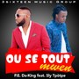 Ou Se Tout Mwen (feat. Sly Tpòtpe)