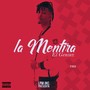 La Mentira (Explicit)