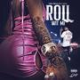 Roll Wit Me (feat. Dj Kelly Green) [Explicit]