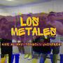 Los Metales (feat. Mike AL, Kavi, Tongo23 & Jhonfre07) [Explicit]