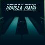 Hohola Mang (feat. Kidd Charmain & Boybiggie) [Explicit]