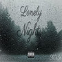 Lonely Nights (Explicit)