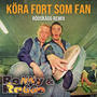 Köra fort som fan (Rödskägg Remix) [Explicit]