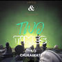 TWO TIMES (Explicit)